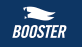 Booster