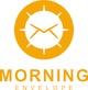 Morning Envelope