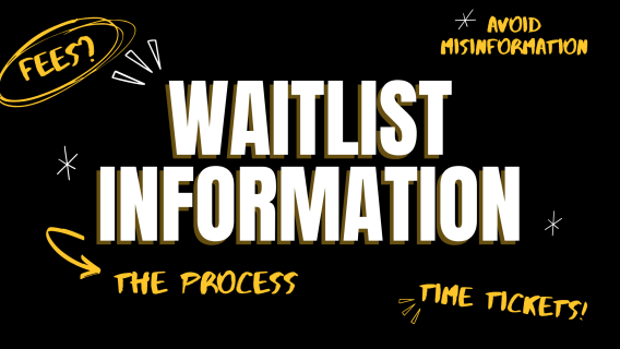 WAITLIST INFORMATION