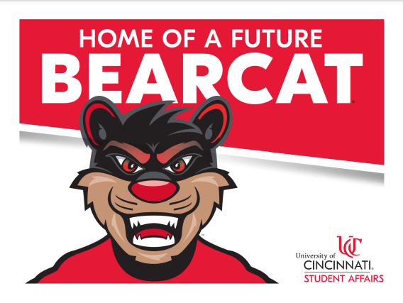 Image of the UC Bearcat with text HOME OF A FUTURE BEARCAT and the UC Student Affairs logo