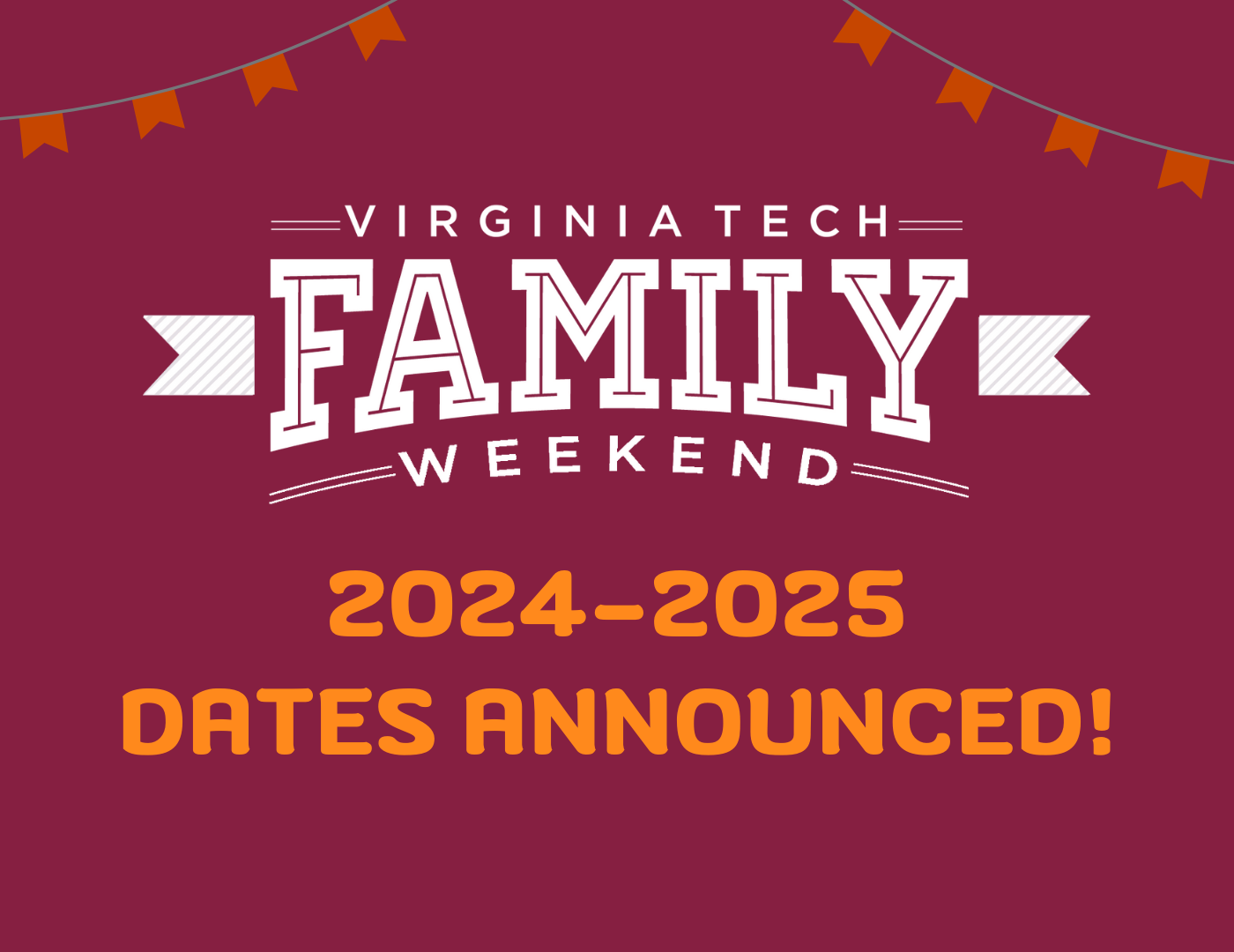 Family Weekends Fall 2024 & Spring 2025 Dates The Hokie Family Hub
