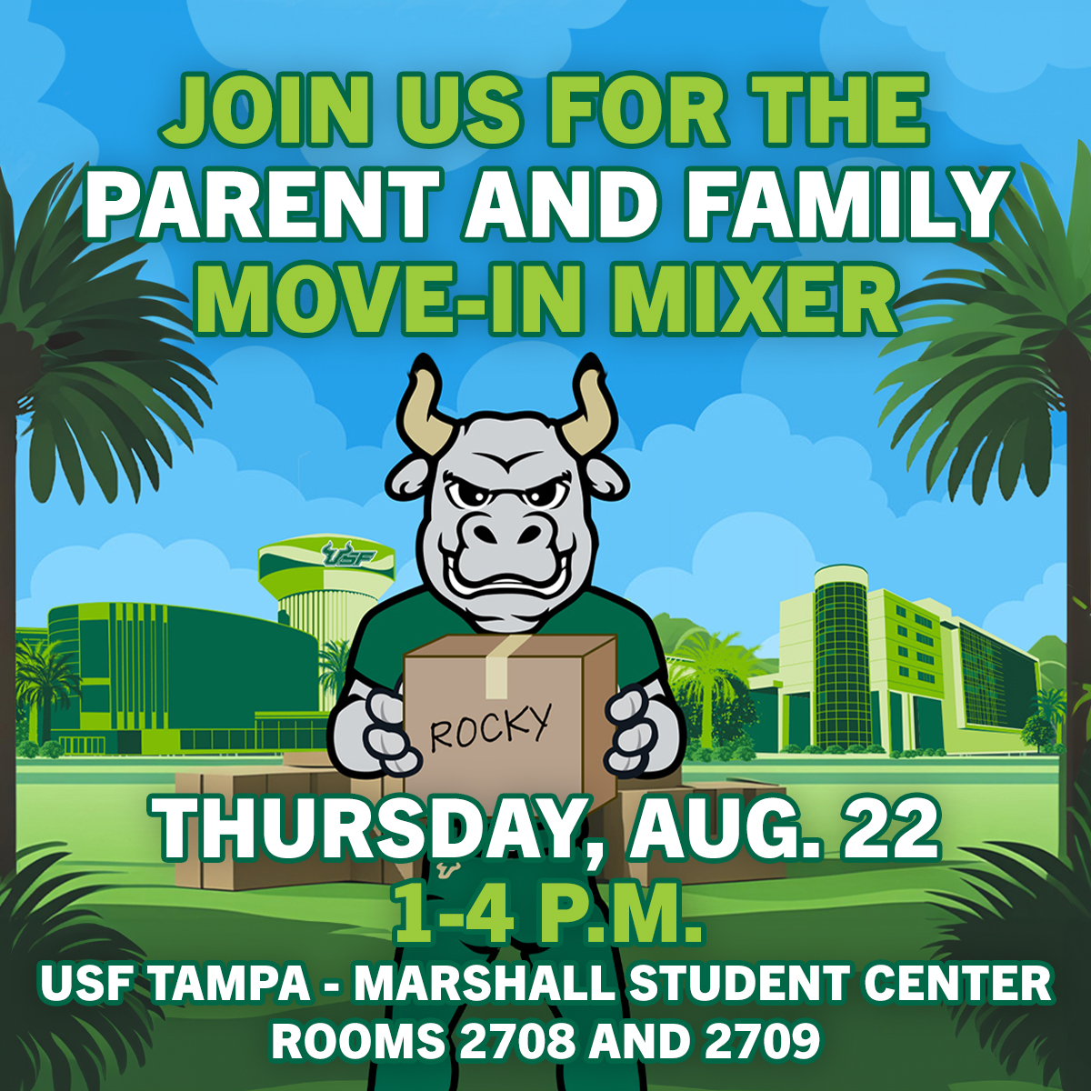 Parent & Family Fall MoveIn Mixer The USF Parent & Family BULLetin
