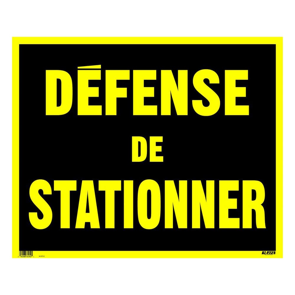 Pancarte Défense de stationner 19 po x 24 po