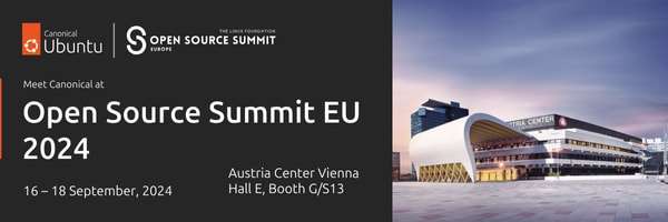 Meet Canonical at Open Source Summit Europe 2024 | Ubuntu