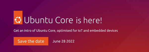 Master IoT software updates with validation sets on Ubuntu Core 22 | Ubuntu