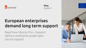 54% of European enterprises want long term open source support: how Ubuntu Pro + Support delivers