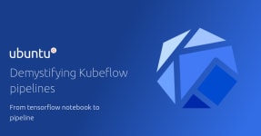 Demystifying Kubeflow pipelines