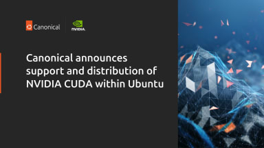 Canonical announces it will support and distribute NVIDIA CUDA in Ubuntu