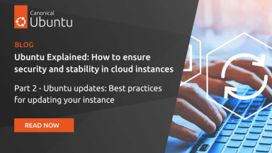 Ubuntu Explained: How to ensure security and stability in cloud instances—part 2