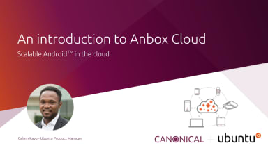 Anbox Cloud – An introduction