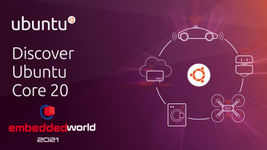 Canonical & Ubuntu at Embedded World Virtual 2021