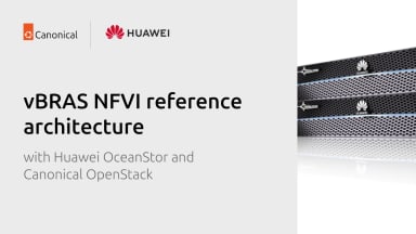 vBRAS NFVI reference architecture with Huawei OceanStor and Canonical OpenStack