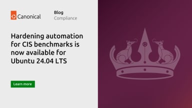 Hardening automation for CIS benchmarks now available for Ubuntu 24.04 LTS