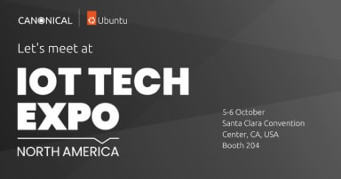 Meet Canonical at IoT Tech Expo