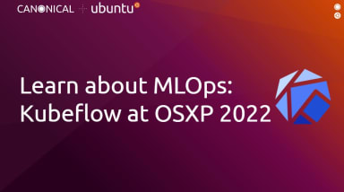 Learn about MLOps: Kubeflow at OSXP 2022