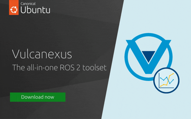 Do more with Vulcanexus snaps; your all-in-one ROS 2 toolset