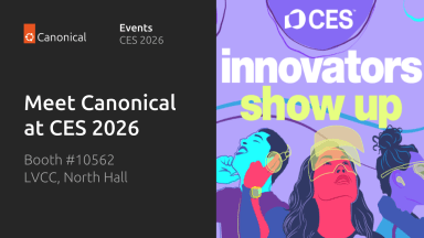 Meet Canonical at CES 2026: A trusted foundation for your device lifecycle