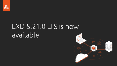 LXD 5.21.0 LTS is now available