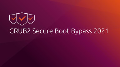 GRUB2 Secure Boot Bypass 2021