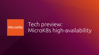 MicroK8s HA tech preview is now available