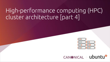 High-performance computing (HPC) cluster architecture [part 4]