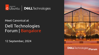 Join Canonical in Bangalore at Dell Technologies Forum