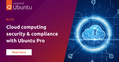 Cloud computing security and compliance with Ubuntu Pro