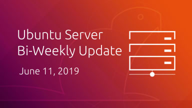 Ubuntu Server development summary – 11 June 2019