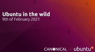 Ubuntu in the wild – 9th of February 2021
