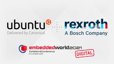 Canonical keynote at Embedded World 2021: Bosch Rexroth achieves complete IoT automation with Ubuntu Core