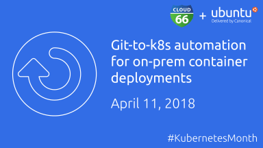 Git-to-k8s automation for on-prem container deployments