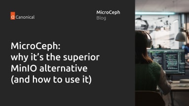 MicroCeph: why it’s the superior MinIO alternative (and how to use it)