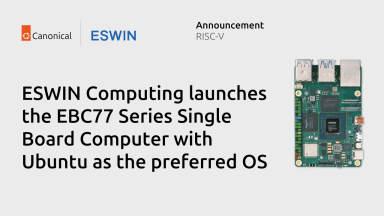 ESWIN Computing launches the EBC77 Series Single Board Computer with Ubuntu