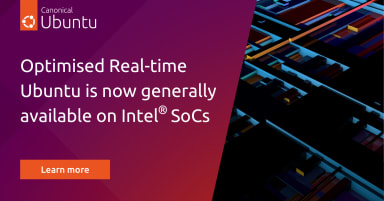 Optimised Real-time Ubuntu is now generally available on Intel SoCs