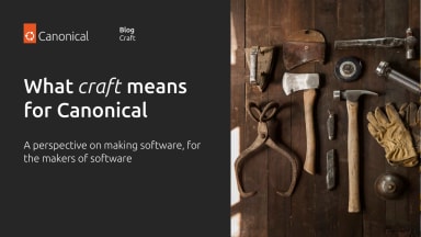 What craft means for Canonical