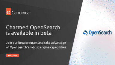 Charmed OpenSearch Beta is here. Try it out now!
