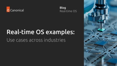 Real-time OS examples: use cases across industries