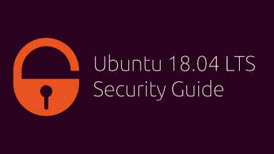 National Cyber Security Centre publish Ubuntu 18.04 LTS Security Guide