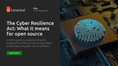 The Cyber Resilience Act: What it means for open source