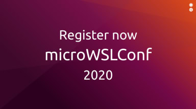 Registration is now open for microWSLConf 2020