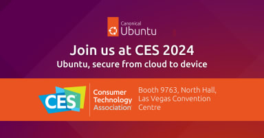 Meet Canonical at CES 2024