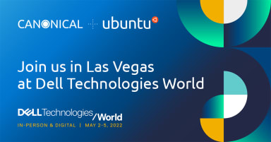 Canonical at Dell Technologies World 2022