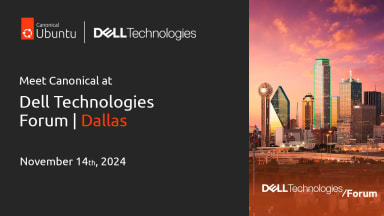 Join Canonical in Dallas at Dell Technologies Forum