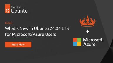 What’s New in Ubuntu 24.04 LTS for Microsoft/Azure Users