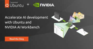 Accelerate AI development with Ubuntu and NVIDIA AI Workbench