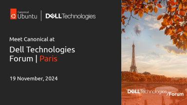 Join Canonical in Paris at Dell Technologies Forum