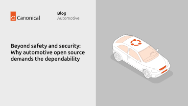 Beyond safety and security: Why automotive open source demands dependability