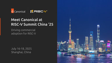 Canonical at RISC-V Summit China 2025
