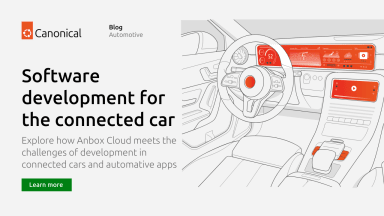 Software development for the connected car: on the safe side with Anbox Cloud