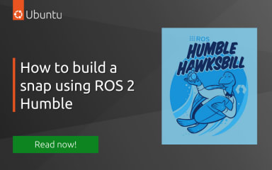 How to build a snap using ROS 2 Humble